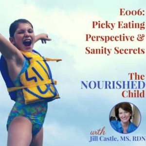 TNC 006: Picky Eating Perspective & Sanity Secrets