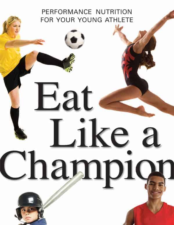 Eat Like a Champion by Jill Castle, MS, RDN