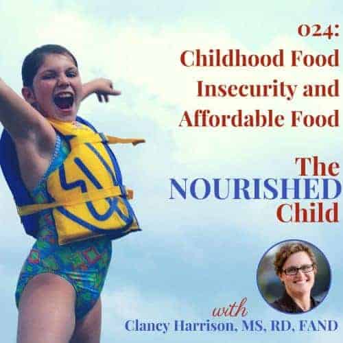 The Nourished Child podcast #24: childhood food insecurity