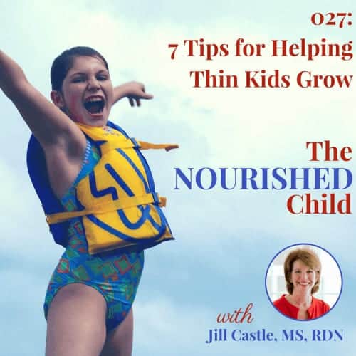 The Nourished Child podcast #27: & Tips for Feeding the thin child