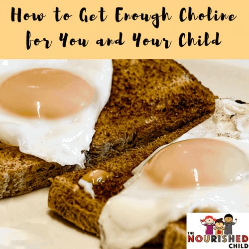 How to Get Enough Choline for Kids