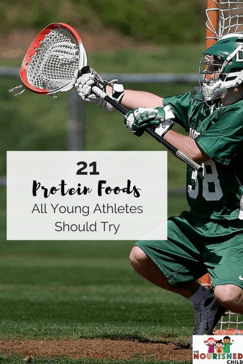 21 Protein Foods All Young Athletes Should Try so they have variety in their diet and meet their performance requirements.