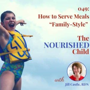 TNC 049: How To Serve Meals “Family-Style”