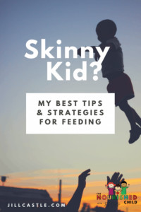 7 Tips for Feeding the Skinny Kid