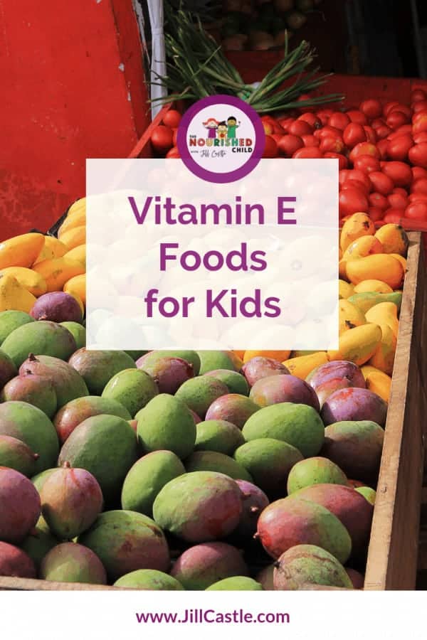 All About Vitamin E for Kids