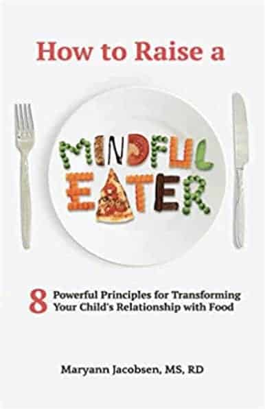 How to raise a mindful eater