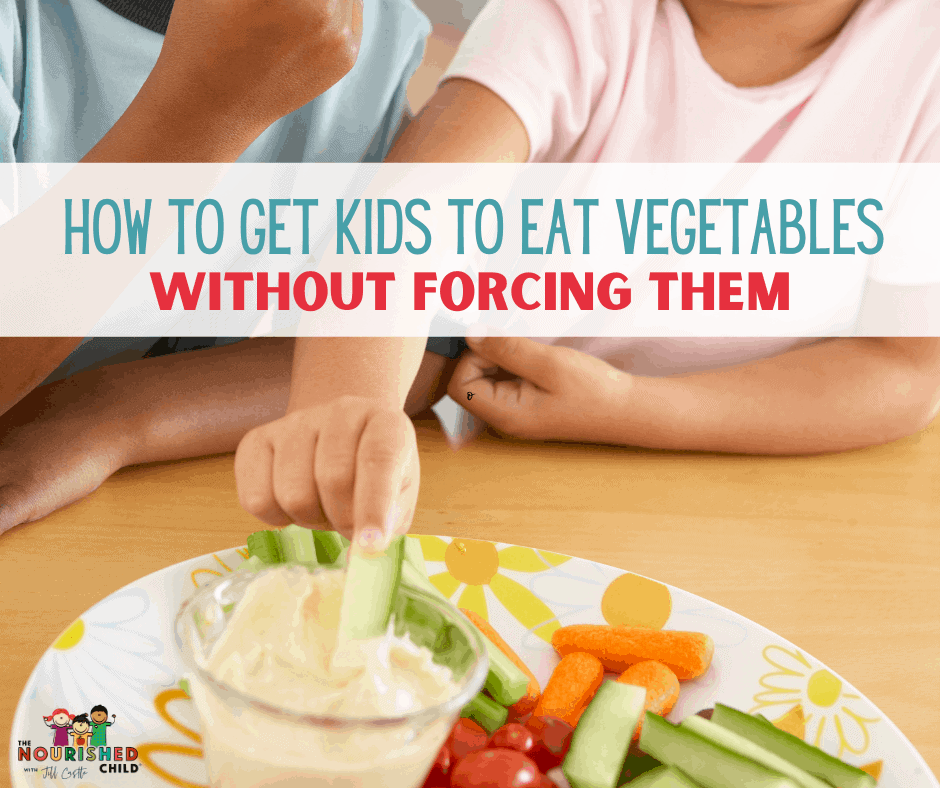 How to get kids to eat veggies without forcing them.