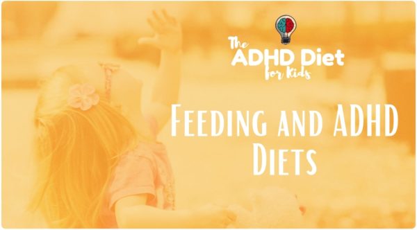 feeding and ADHD diet - a lesson for parents of children with ADHD