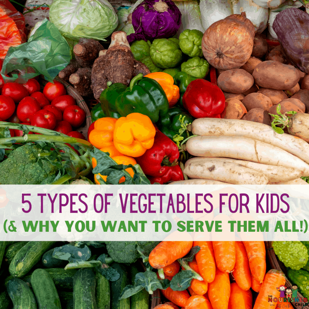 types of vegetables for kids