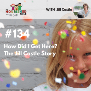 TNC 134: How Did I Get Here? The Jill Castle Story