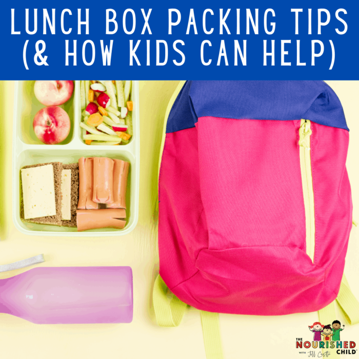 Lunch box packing tips and how kids can help