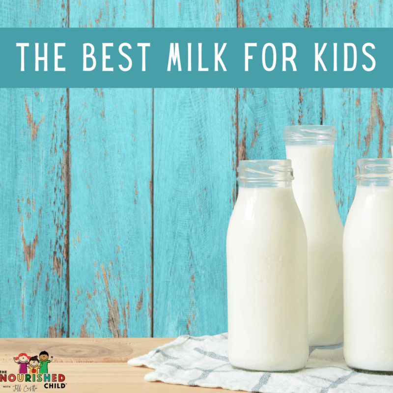 Which is the best milk for kids?