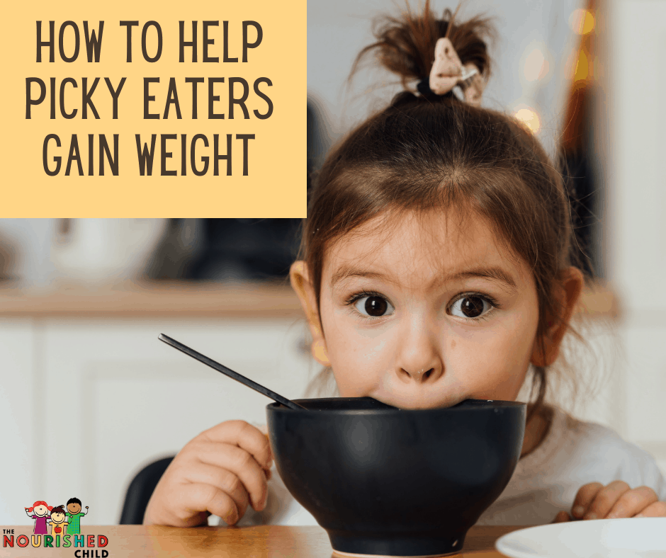 How to help picky eaters gain weight