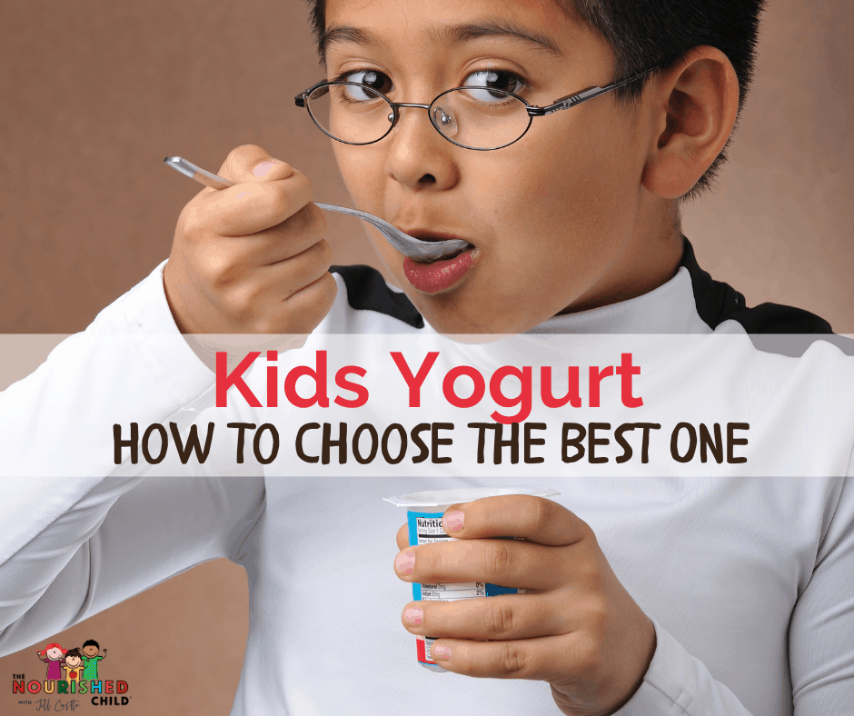 How to choose the best kids yogurt for your child.