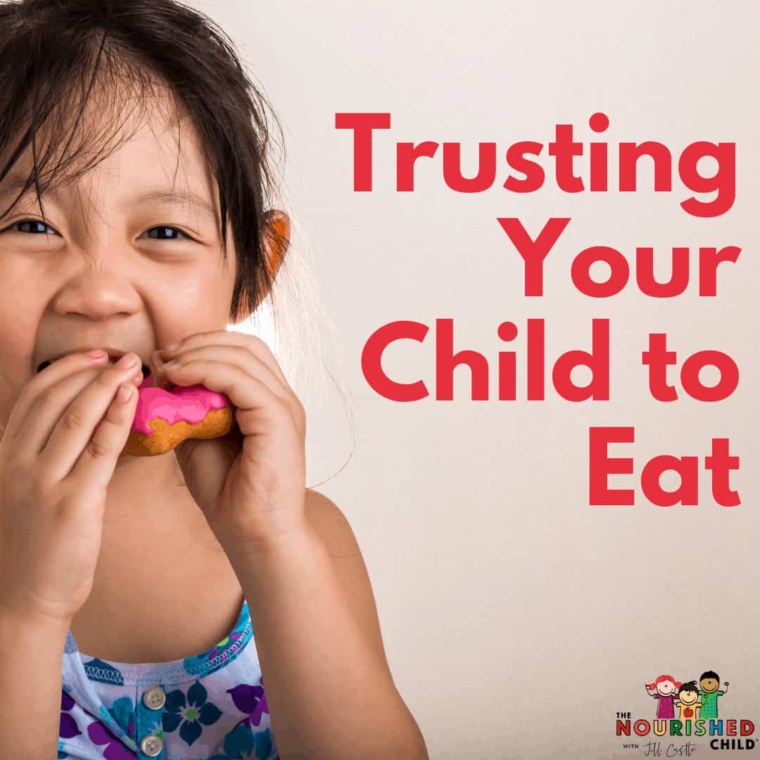 trusting your child to eat