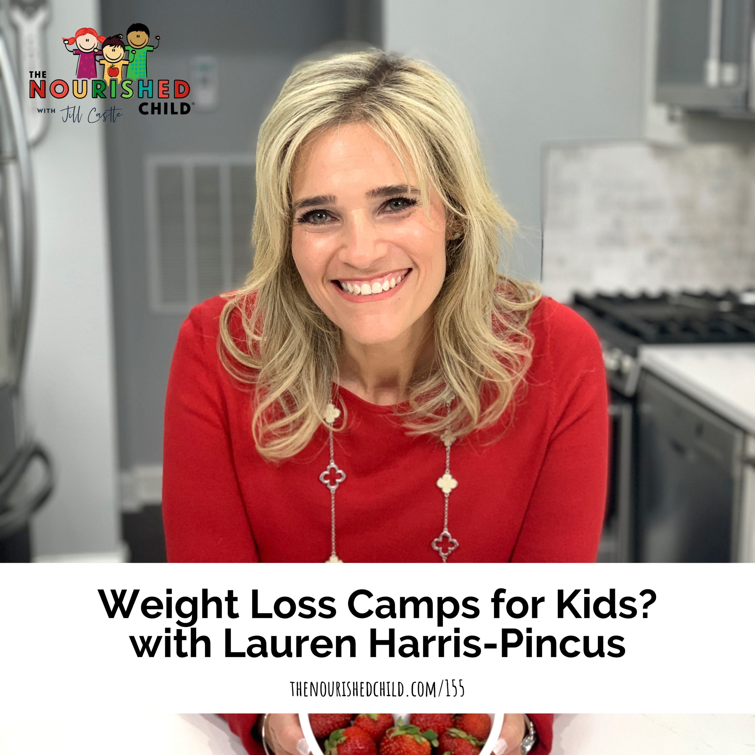 Lauren Harris Pincus on The Nourished Child podcast