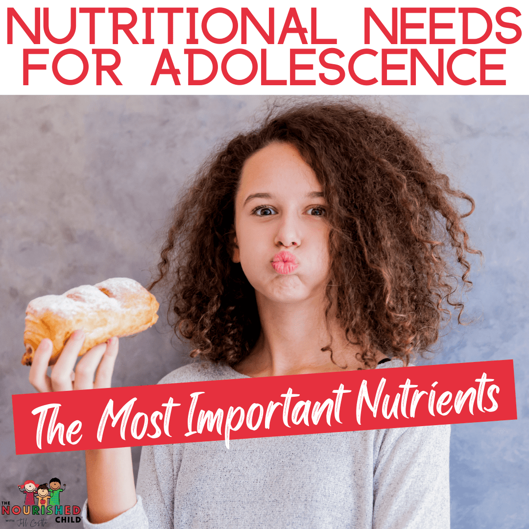 Nutritional Needs for Adolescence