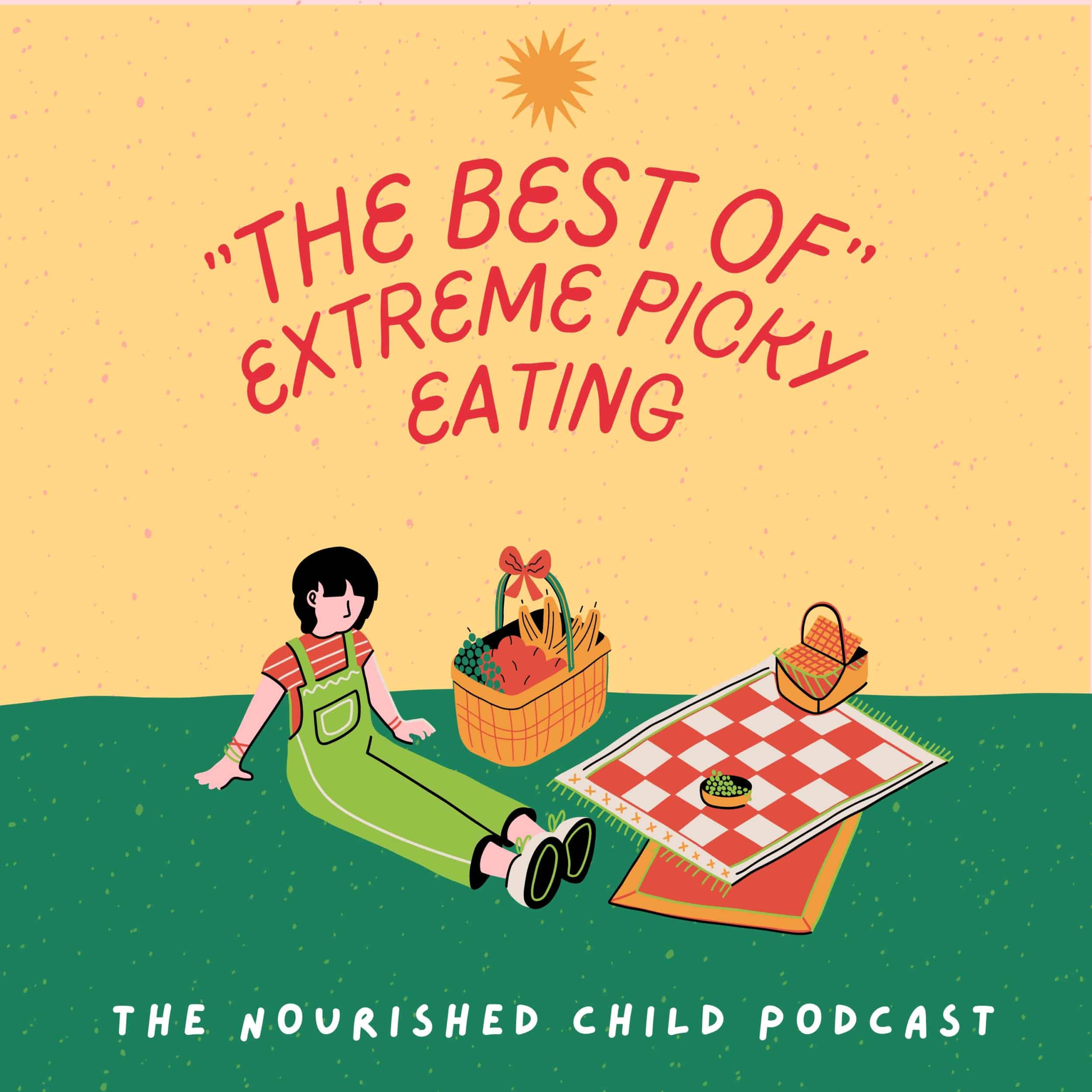 extreme picky eating on the nourished child podcast