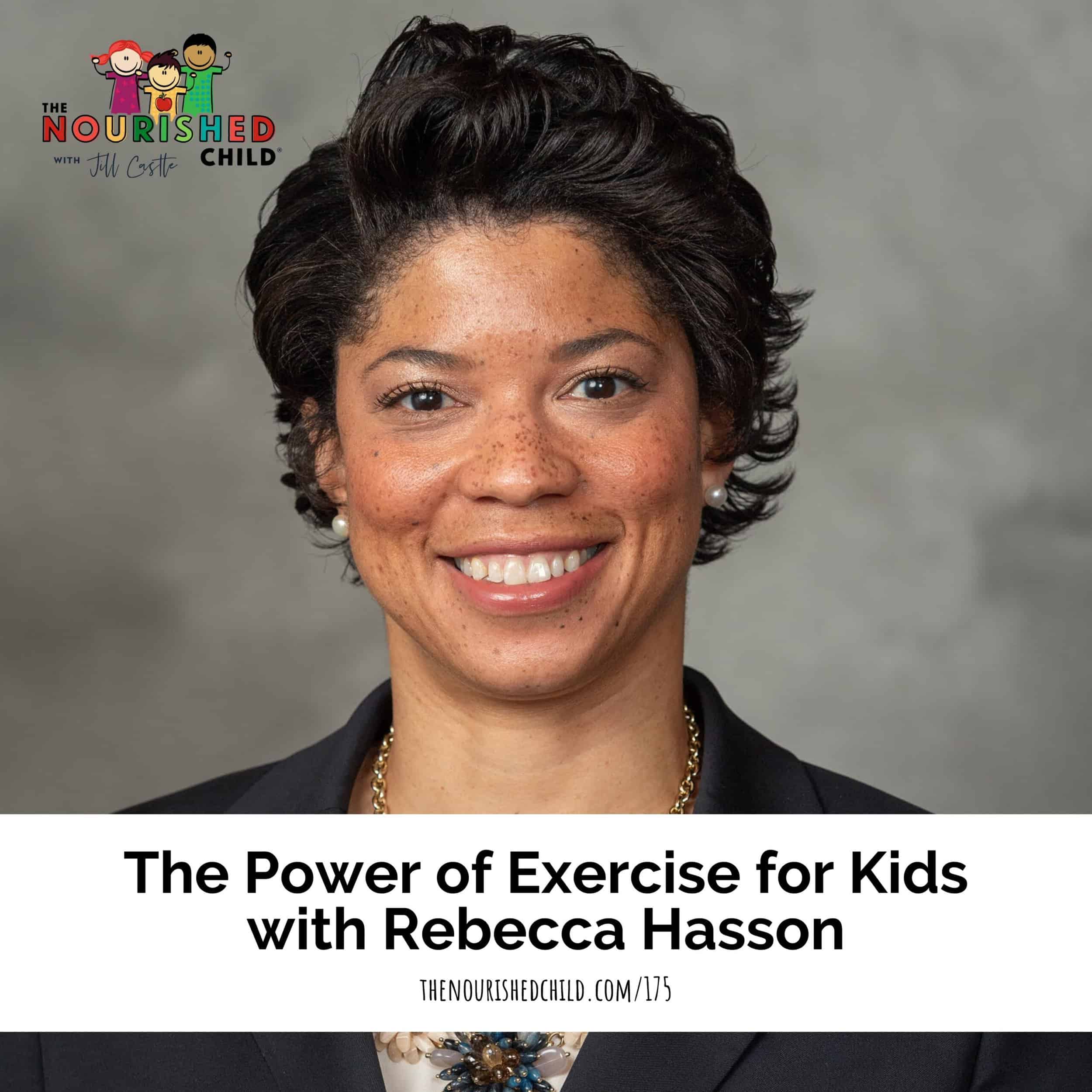 rebecca hasson on the nourished child podcast