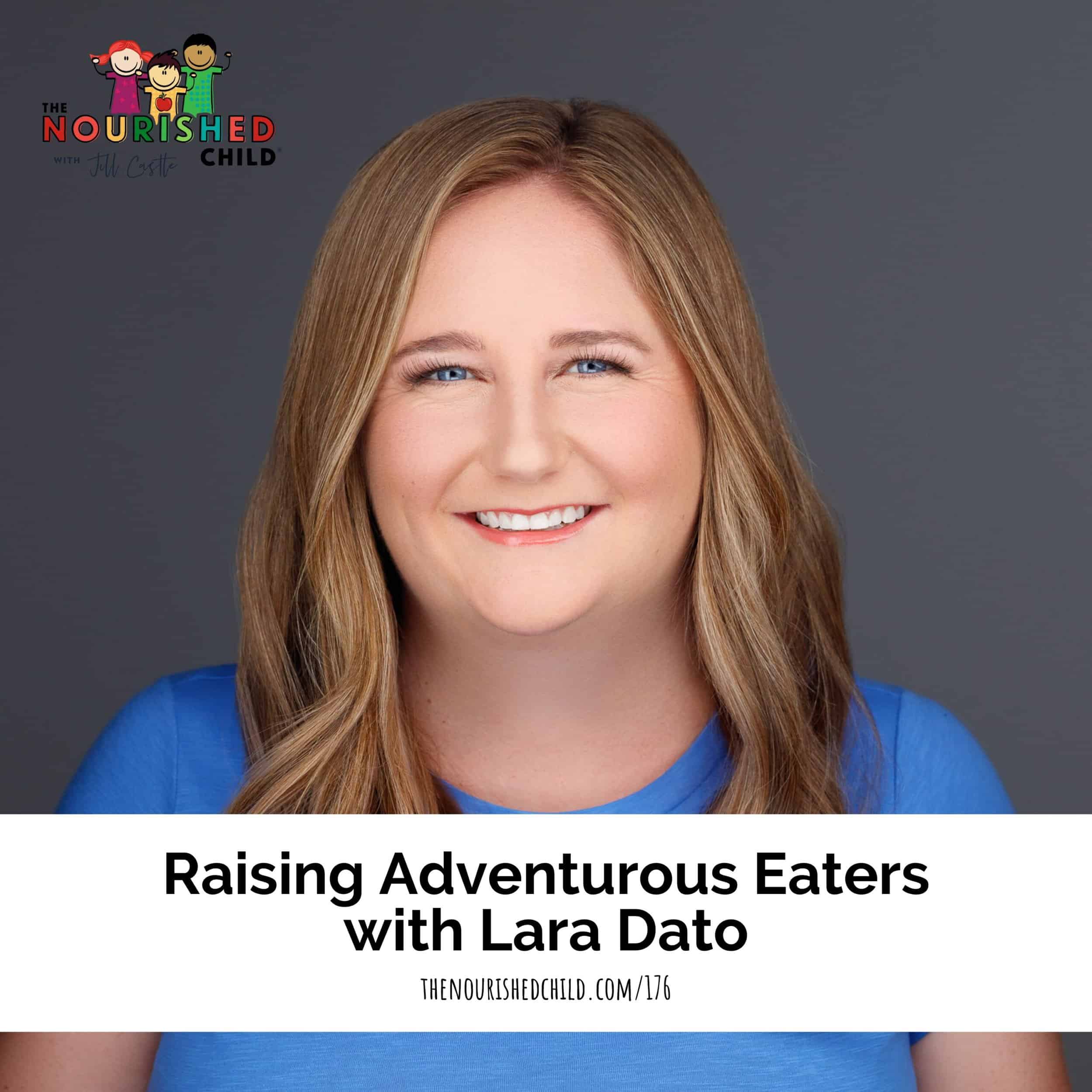 lara dato on the nourished child podcast