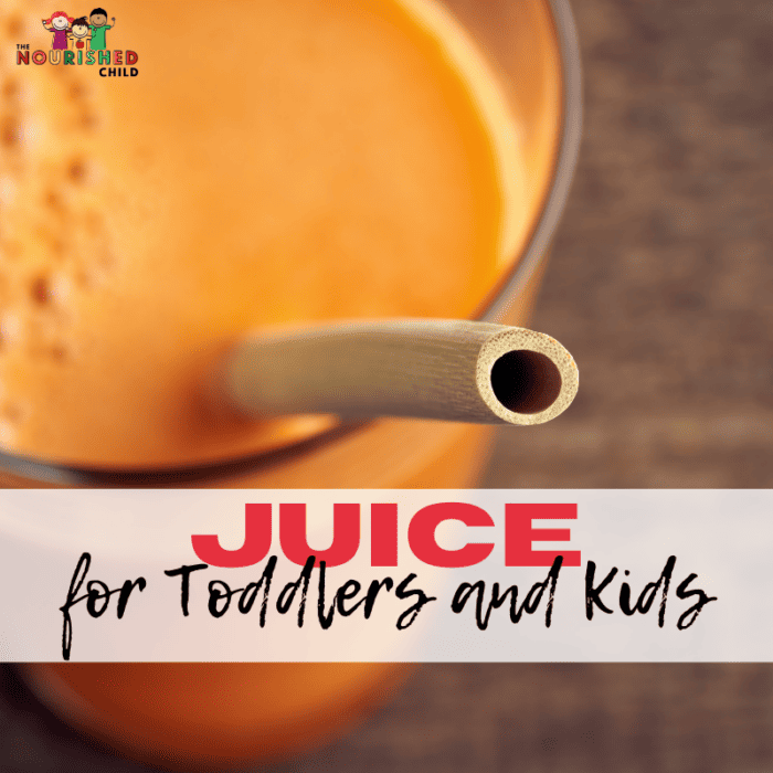Juice for Toddlers and Kids A Primer for Parents