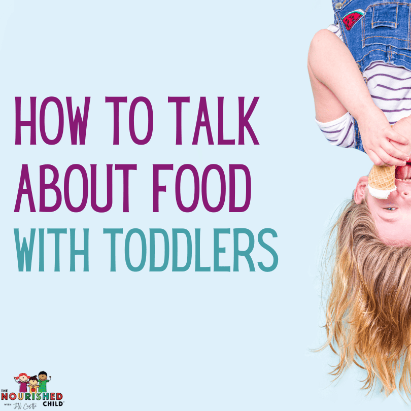 How to talk about food with toddlers
