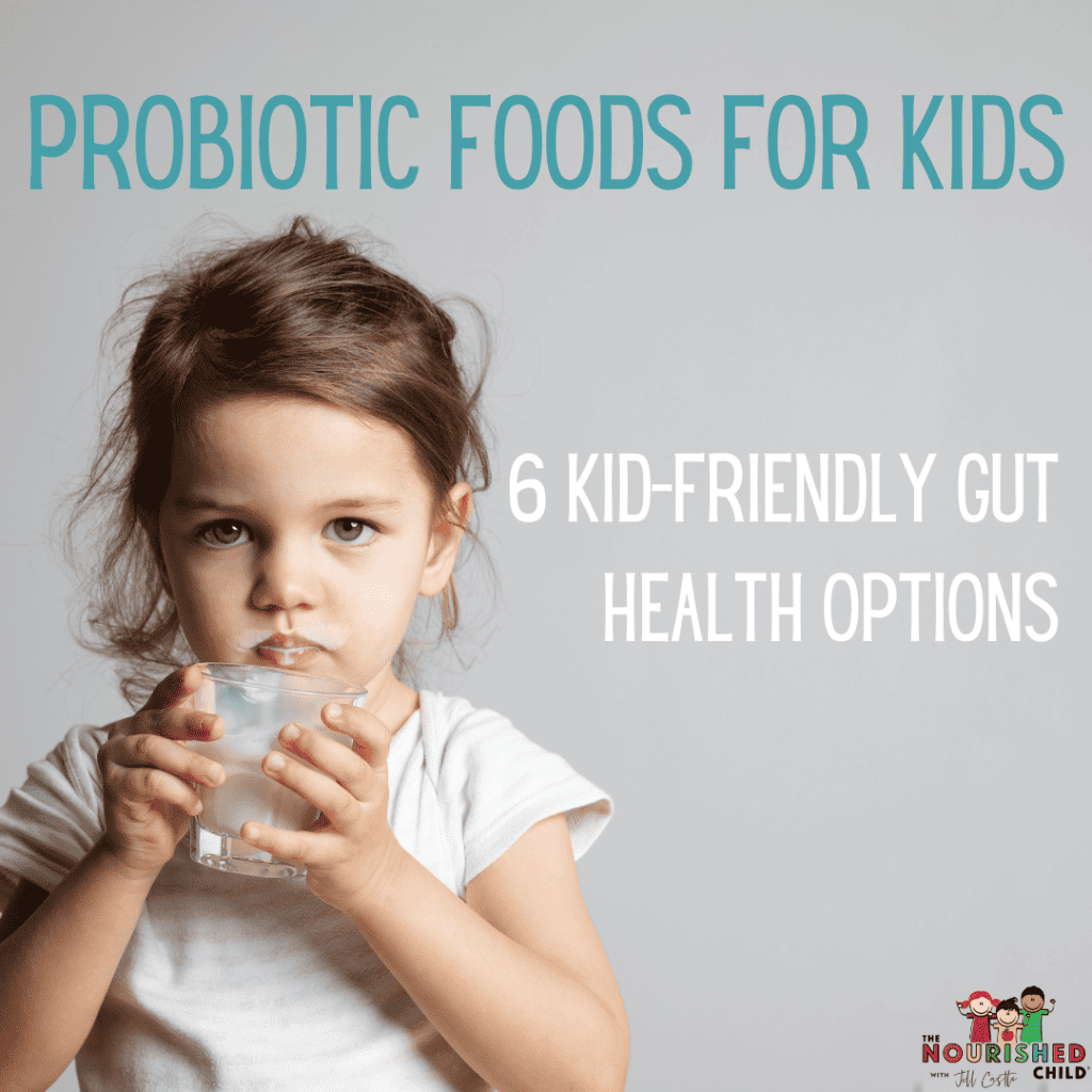 Probiotic Foods for Kids: 6+ Kid-Friendly, Healthy Gut Options