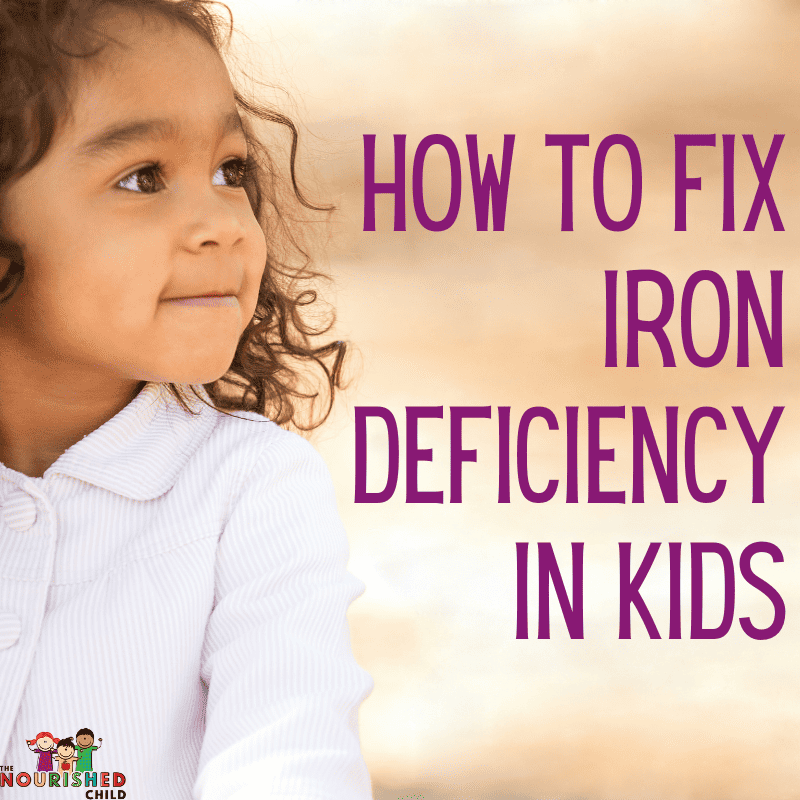 How to fix iron deficiency in kids