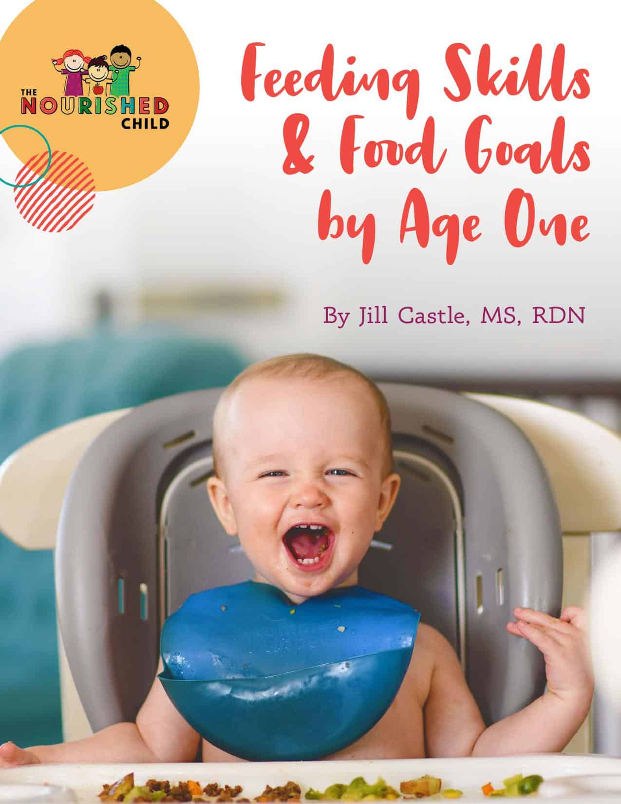 Feeding Skills & Food Goals for Baby [FREE GUIDE] | The Nourished Child
